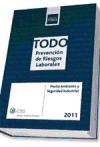 Todo prevención de riesgos laborales : medio ambiente y seguridad industrial