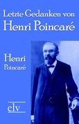 Letzte Gedanken von Henri Poincar¿