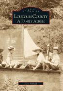 Loudoun County: A Family Album