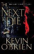 The Next to Die