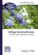 Giftige Gartenpflanzen