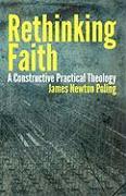 Rethinking Faith: A Constructive Practical Theology