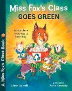 Miss Fox's Class Goes Green