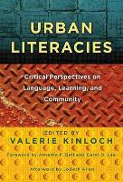 Urban Literacies: Critical Perspectives on Language, Learning, and Community