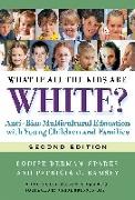 What If All the Kids are White?