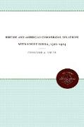 British and American Commercial Relations with Soviet Russia, 1918-1924