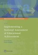 Implementing a National Assessment of Educational Achievement