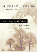 Sanctuary of the Soul: Journey Into Meditative Prayer