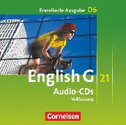 English G 21, Erweiterte Ausgabe D, Band 6: 10. Schuljahr, Audio-CDs, Vollfassung