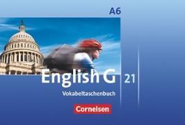 English G 21, Ausgabe A, Abschlussband 6: 10. Schuljahr - 6-jährige Sekundarstufe I, Vokabeltaschenbuch