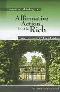 Affirmative Action for the Rich