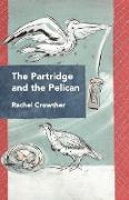 The Partridge and the Pelican