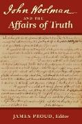 John Woolman and the Affairs of Truth