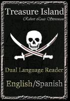 Treasure Island: Dual Language Reader (English/Spanish)