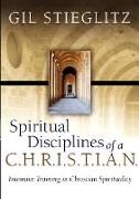 Spiritual Disciplines of A C.H.R.I.S.T.I.A.N