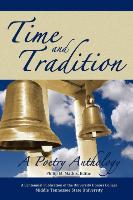 Time and Tradition, a Poetry Anthology