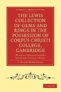 The Lewis Collection of Gems and Rings in the Possession of Corpus Christi College, Cambridge