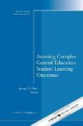 Assessing Complex General Education Student Learning Outcomes