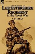 1/5th Battalion the Leicestershire Regiment in the Great War