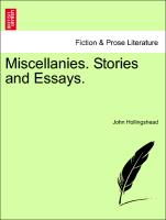 Miscellanies. Stories and Essays. VOL. II