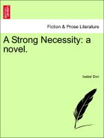 A Strong Necessity: A Novel