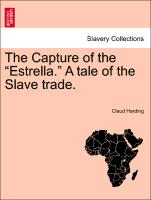 The Capture of the "Estrella." a Tale of the Slave Trade