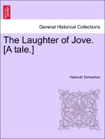 The Laughter of Jove. [A Tale.]