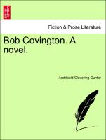 Bob Covington. a Novel