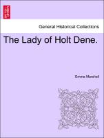 The Lady of Holt Dene