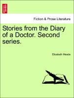 Stories from the Diary of a Doctor. Second Series