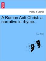 A Roman Anti-Christ: A Narrative in Rhyme