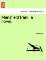 Mansfield Park: a novel. New Edition