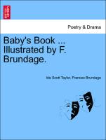 Baby's Book ... Illustrated by F. Brundage