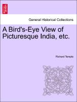 A Bird's-Eye View of Picturesque India, Etc