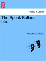 The Spook Ballads, Etc