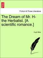 The Dream of Mr. H- The Herbalist. [A Scientific Romance.]