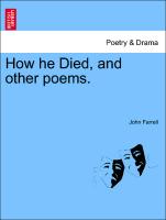 How He Died, and Other Poems
