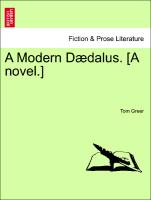 A Modern Dædalus. [A novel.]