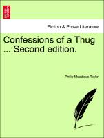 Confessions of a Thug ... Second Edition