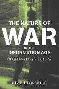 The Nature of War in the Information Age