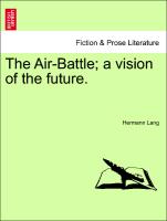 The Air-Battle, A Vision of the Future
