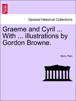 Graeme and Cyril ... with ... Illustrations by Gordon Browne