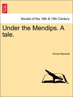 Under the Mendips. a Tale