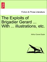 The Exploits of Brigadier Gerard ... with ... Illustrations, Etc