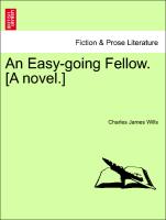 An Easy-Going Fellow. [A Novel.]