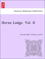 Herne Lodge. Vol. II