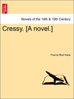 Cressy. [A novel.] Vol. II