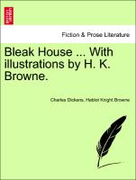 Bleak House ... with Illustrations by H. K. Browne