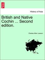 British and Native Cochin ... Second Edition