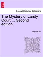 The Mystery of Landy Court ... Second Edition